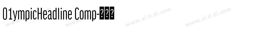 01ympicHeadline Comp字体转换